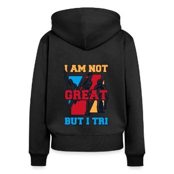 I'm Not Great But I TRI Training Triathlonrad - Frauen Premium Bio Zip Hoodie - Schwarz - Hinten - Julia (174cm)