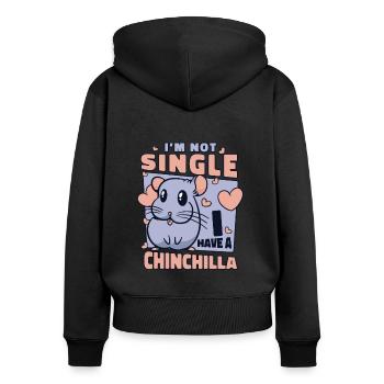 I'm Not Single I Have A Chinchilla Long - Women's Premium Organic Zip Hoodie - black - Back - Julia (174cm)