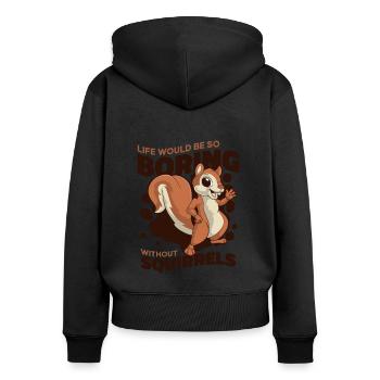 Life Would Be Boring Without Fuchshörnchen - Frauen Premium Bio Zip Hoodie - Schwarz - Hinten - Julia (174cm)