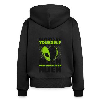 Soyez toujours vous-même à moins que vous ne puissiez être un OVNI extraterrestre - Sweat à capuche zippé Premium bio Femme - noir - Dos - Julia (174cm)