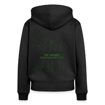 Great Day To Start Programming Developer Coder - Frauen Premium Bio Zip Hoodie - Schwarz - Hinten - Julia (174cm)