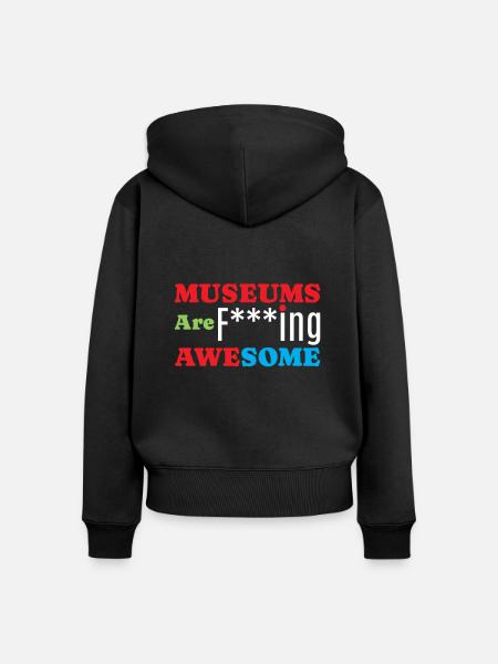 Museums Are Awesome Museum - Frauen Premium Bio Zip Hoodie - Schwarz
