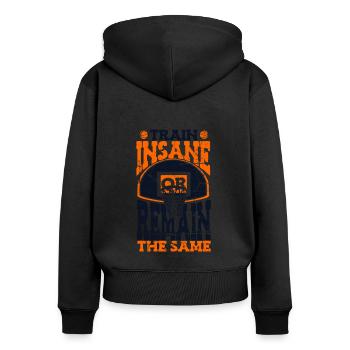 Train Insane Or Remain The Same Basketball Player - Women's Premium Organic Zip Hoodie - black - Back - Julia (174cm)