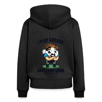 I play Soccer and I look Good Fußballprofi - Frauen Premium Bio Zip Hoodie - Schwarz - Hinten - Julia (174cm)