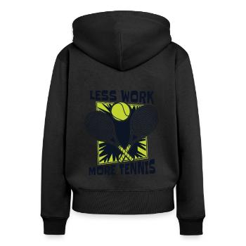 Moins de travail Plus de tennis Entraîneur de tennis Joueur de tennis - Sweat à capuche zippé Premium bio Femme - noir - Dos - Julia (174cm)