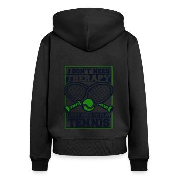 I Just Need To Play Tennis Tennistrainer - Frauen Premium Bio Zip Hoodie - Schwarz - Hinten - Julia (174cm)