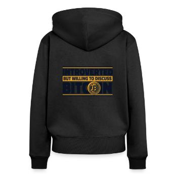 Introverted But Willing To Discuss Bitcoin Crypto - Frauen Premium Bio Zip Hoodie - Schwarz - Hinten - Julia (174cm)