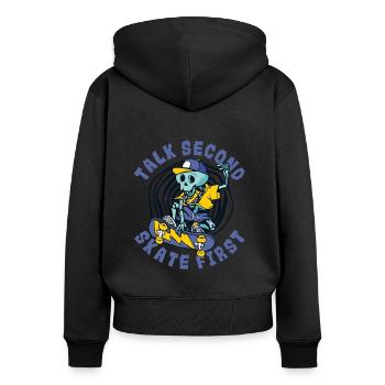Talk Second Skate First Skaterboy Skatepark - Frauen Premium Bio Zip Hoodie - Schwarz - Hinten - Julia (174cm)