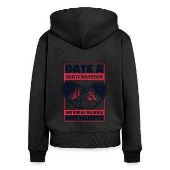 Date A Skateboarder We Break Boards Not Hearts - Women's Premium Organic Zip Hoodie - black - Back - Julia (174cm)