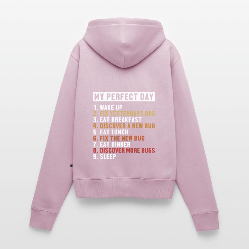 Fix Bugs Perfect Day Developer Coder Programmierer Frauen Premium Bio Zip Hoodie