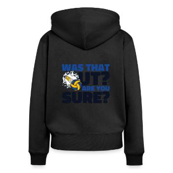 Was That Out Volleyballspieler Volleyballfreak - Frauen Premium Bio Zip Hoodie - Schwarz - Hinten - Julia (174cm)