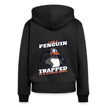 I Am A Penguin Trapped In A Human Body - Frauen Premium Bio Zip Hoodie - Schwarz - Hinten - Julia (174cm)