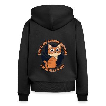 This Is My Human Costume I'm Really A Cat - Frauen Premium Bio Zip Hoodie - Schwarz - Hinten - Julia (174cm)