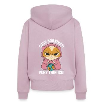 Good Morning Very Thin Ice Hauskatze Miezekatze - Frauen Premium Bio Zip Hoodie - Altrosa - Hinten - Julia (174cm)