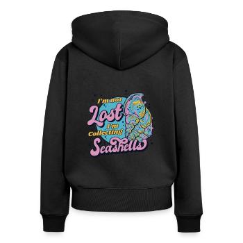 I'm Not Lost I'm Collecting Seashells Seashell - Women's Premium Organic Zip Hoodie - black - Back - Julia (174cm)