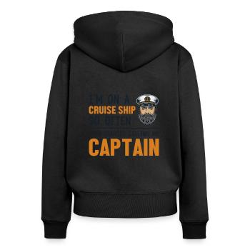 They Started Calling Me Captain Cruise Ship - Women's Premium Organic Zip Hoodie - black - Back - Julia (174cm)