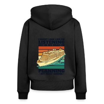 I'm Planning My Next Cruise Cruise Ship Cruise - Women's Premium Organic Zip Hoodie - black - Back - Julia (174cm)