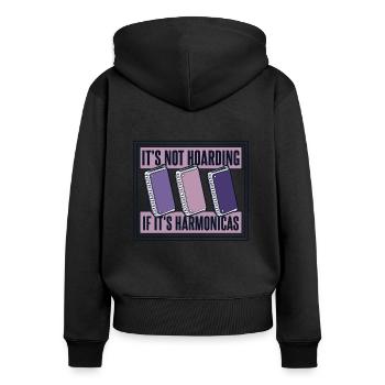 It's Not Hoarding If It's Harmonicas Harmonicist - Women's Premium Organic Zip Hoodie - black - Back - Julia (174cm)