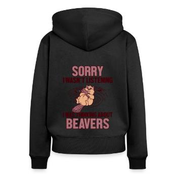 Was Thinking About Beavers Eurasian Castor - Women's Premium Organic Zip Hoodie - black - Back - Julia (174cm)