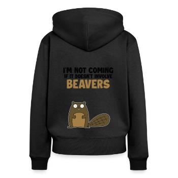 Komme nicht, wenn es nicht um eurasische Biber geht - Frauen Premium Bio Zip Hoodie - Schwarz - Hinten - Julia (174cm)