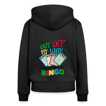 Out Off My Way I'm Going To Bingo Professional - Women's Premium Organic Zip Hoodie - black - Back - Julia (174cm)