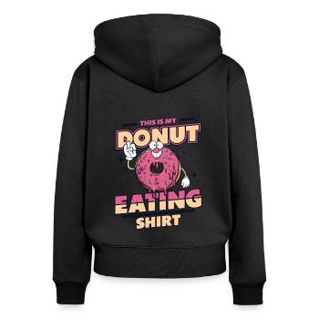 Das ist meine Donut-essende Kleidung Donut-glasiert - Frauen Premium Bio Zip Hoodie - Schwarz - Hinten - Julia (174cm)