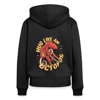 Hug Like An Octopus Cephalopoda Octopodes - Women's Premium Organic Zip Hoodie - black - Back - Julia (174cm)