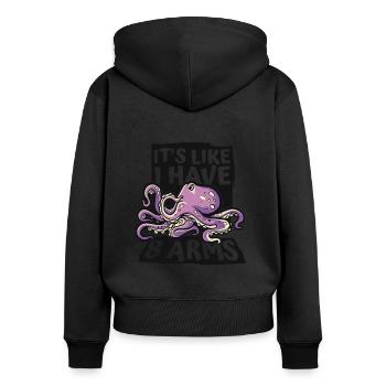 Es ist, als hätte ich 8 Arme Oktopoden Octopoda Liebhaber - Frauen Premium Bio Zip Hoodie - Schwarz - Hinten - Julia (174cm)