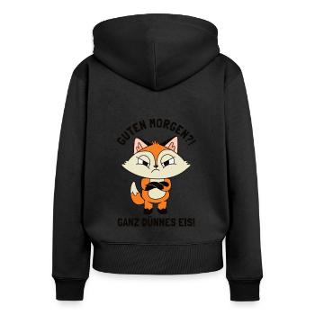 Guten Morgen Ganz Dünnes Eis Red Fox Canidae - Frauen Premium Bio Zip Hoodie - Schwarz - Hinten - Julia (174cm)