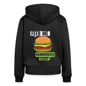 Füttere mich bitte mit Hamburgern Burger Eater Foo - Frauen Premium Bio Zip Hoodie - Schwarz - Hinten - Julia (174cm)