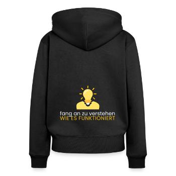 verstehe wie es funktioniert - Frauen Premium Bio Zip Hoodie - Schwarz - Hinten - Julia (174cm)