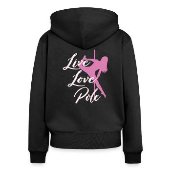 Live Love Pole Dance - Frauen Premium Bio Zip Hoodie - Schwarz - Hinten - Julia (174cm)