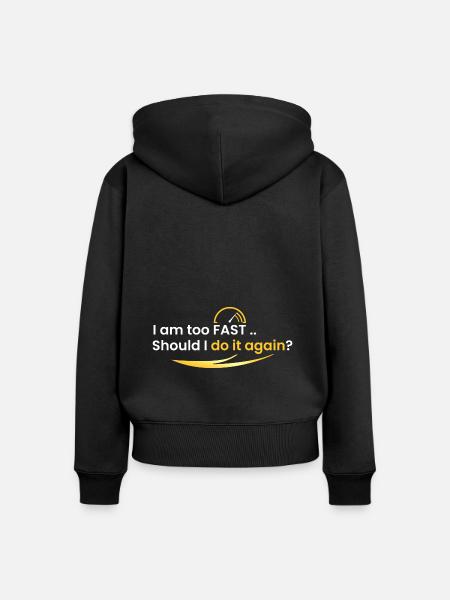 Ich bin zu schnell - Frauen Premium Bio Zip Hoodie - Schwarz