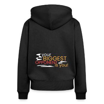 Your biggest opponent is yourself! - Women's Premium Organic Zip Hoodie - black - Back - Julia (174cm)
