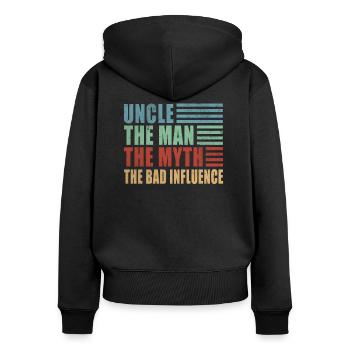 Uncle Man Myth Bad Influence Onkel Taufpate Geburt - Frauen Premium Bio Zip Hoodie - Schwarz - Hinten - Julia (174cm)