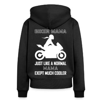 Cool Biker Mom Motorcyclist Biker Athlete - Women's Premium Organic Zip Hoodie - black - Back - Julia (174cm)