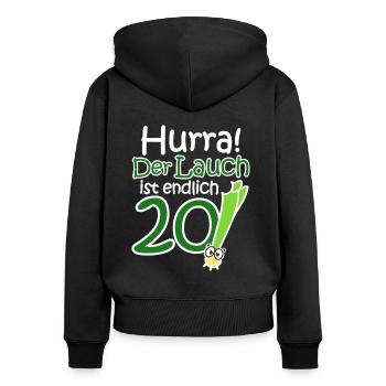 20. Geburtstag Lauch Lustiger Spruch Hurra! - Frauen Premium Bio Zip Hoodie - Schwarz - Hinten - Julia (174cm)