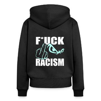 FCK Racism FCK NZS Gegen Rechts - Frauen Premium Bio Zip Hoodie - Schwarz - Hinten - Julia (174cm)