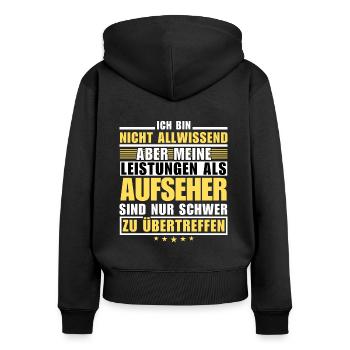 Unübertroffene Leistung als Aufseher - Frauen Premium Bio Zip Hoodie - Schwarz - Hinten - Julia (174cm)