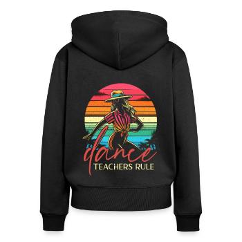 Règle des professeurs de danse - cadeau pour les professeurs de danse - Sweat à capuche zippé Premium bio Femme - noir - Dos - Julia (174cm)