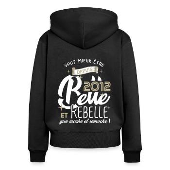 anniversaire 10 ans fille belle et rebelle 2012 - Sweat à capuche zippé Premium bio Femme - noir - Dos - Julia (174cm)