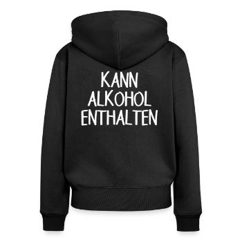 Kann Alkohol Enthalten Geschenkidee Saufen Spruch - Frauen Premium Bio Zip Hoodie - Schwarz - Hinten - Julia (174cm)