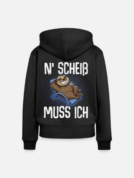 N'Scheiß Muss Ich - Frauen Premium Bio Zip Hoodie - Schwarz