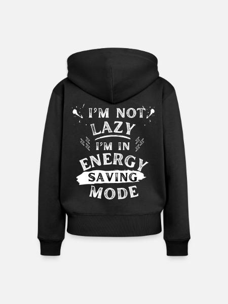 I'm not lazy - Text Tee - Frauen Premium Bio Zip Hoodie - Schwarz