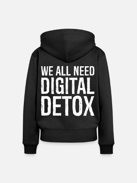 we all need digital detox - Frauen Premium Bio Zip Hoodie - Schwarz