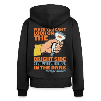Sonographer When You Can't Look Ultrasound Tech - Frauen Premium Bio Zip Hoodie - Schwarz - Hinten - Julia (174cm)