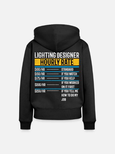Lichtdesigner Stundensatz Lustige Beleuchtung - Frauen Premium Bio Zip Hoodie - Schwarz