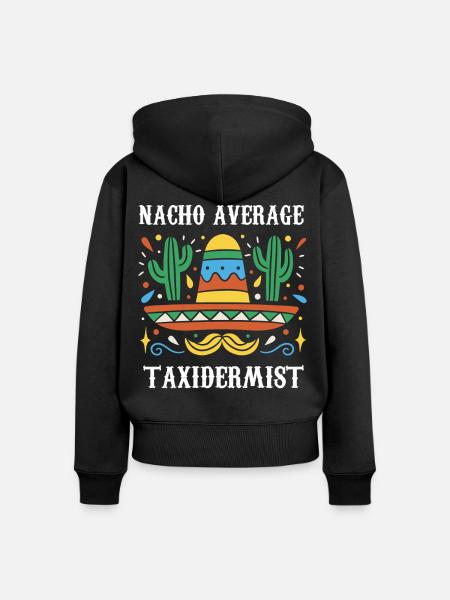 Nacho Average Taxidermist - Frauen Premium Bio Zip Hoodie - Schwarz