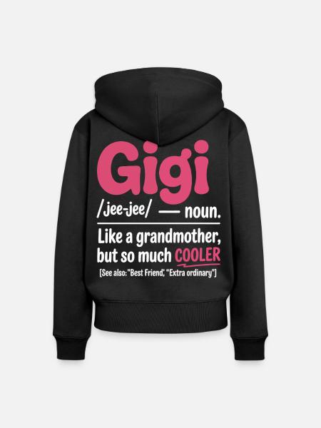 Gigi Cooler Großmutter Spruch - Frauen Premium Bio Zip Hoodie - Schwarz