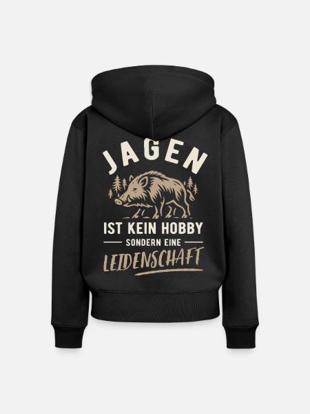 Jagen | Kein Hobby sondern Leidenschaft - Frauen Premium Bio Zip Hoodie - Schwarz